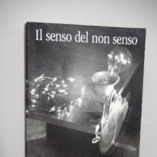 Libros de segunda mano: IL SENSO DEL NON SENSO - CASTELLANI & SMITH - CATÁLOGO 2002 -TIRADA DE 20000 COPIAS.. Lote 340126433