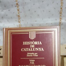 Libri di seconda mano: VOLUM VII. EL FRANQUISME I LA TRANSICIÓ DEMOCRÁTICA 1939-1988. BORJA DE RIQUER. JOAN B. EDICIONS 62. Lote 340916778