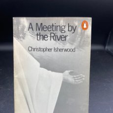 Libros de segunda mano: A MEETING BY THE RIVER DE CHRISTOPHER ISHERWOOD. Lote 349992269