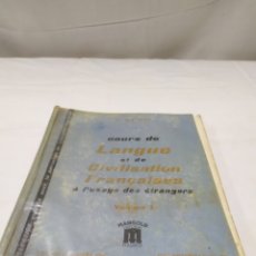 Libros de segunda mano: COURS DE LANGUE ET DE CIVILISATION FRANCAISES I, EDITORIAL MANGOLD SA, 1953. Lote 357190240