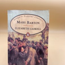 Libros de segunda mano: MARY BARTON POR ELIZABETH GASKELL. Lote 358213195