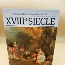 Libros de segunda mano: XVIIIE SIECLE DE LAGARDE & MICHARD. Lote 358749275
