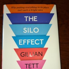 Libros de segunda mano: WHY PUTTING EVERYTHING IN ITS PLACE ISN'T SUCH A BRIGHT IDEA THE SILO EFFECT GILLIAN BESTSELLIN. Lote 359141485