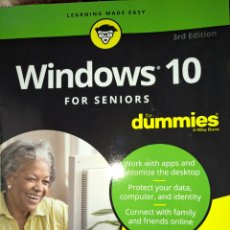 Libros de segunda mano: LEARNING MADE EASY 3RD EDITION WINDOWS 10 FOR SENIORS DUMMIES A WILEY BRAND WORK WITH APPS AND U. Lote 360207275