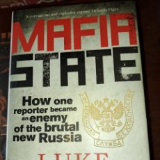 Libros de segunda mano: MAFIA STATE ΣΦΕ, HOW ONE REPORTER BECAME AN ENEMY OF THE BRUTAL NEW RUSSIA LUKE HARDING. Lote 360211335