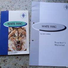 Libros de segunda mano: WHITE FANG. JACK LONDON Y TEACHER'S MATERIAL. ADAPTADO 2° BACHILLERATO. BURLINTONG BOOKS. SIN USAR. Lote 364050176