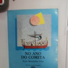 Libros de segunda mano: NO ANO DO COMETA- XOAN BERNÁRDEZ VILAR. Lote 364480126