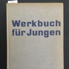 Libros de segunda mano: WERKBUCH FÜR JUNGEN, RUDOLF WOLLMANN. Lote 365105741
