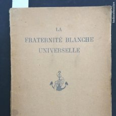 Libros de segunda mano: LA FRATERNITE BLANCHE UNIVERSELLE, 1949. Lote 365110806