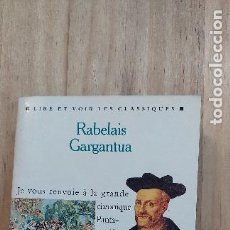 Libros de segunda mano: GARGANTUA. RABELAIS. EN FRANCÉS. 1991. Lote 365571461