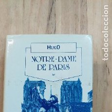 Libros de segunda mano: NOTRE-DAME DE PARIS. VÍCTOR HUGO. EN FRANCÉS. Lote 365573271