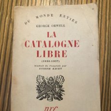 Libros de segunda mano: LA CATALOGNE LIBRE ( 1936-1937) - GEORGE ORWELL. Lote 366142211