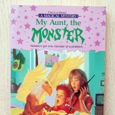 Libros de segunda mano: MY AUNT, THE MONSTER. NATALIE'S GOT ONE MOSNTER OF A PROBLEM… - STANTON, MARY. Lote 368900326