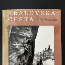 Libros de segunda mano: KRALOVSKA CESTA. JIRI VSETECKA. PANORAMA. PRAGA, 1988. PAGS: 198.. Lote 376023764