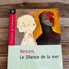 Libros de segunda mano: LE SILENCE DE LA MER. VERCORS. EN FRANCÉS.. Lote 380159139