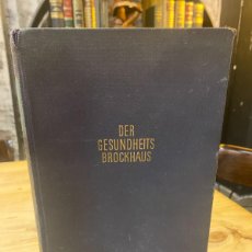 Libros de segunda mano: DER GESUNDHEITS BROCKHAUS - ENCICLOPEDIA DE LA SALUD- ALEMAN - 1953. Lote 380165919
