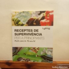 Libros de segunda mano: RECEPTES DE SUPERVIVÈNCIA PER A PRINCIPIANTS. LÉKUÉ.. Lote 389974794