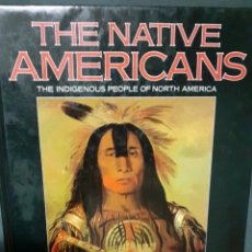 Libros de segunda mano: THE NATIVE AMERICANS. Lote 400075489