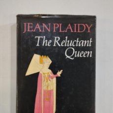 Libros de segunda mano: JEAN PLAIDY - THE RELUCTANT QUEEN. Lote 401085159