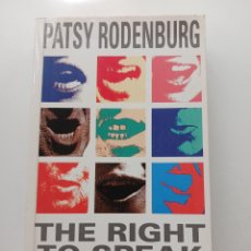 Libros de segunda mano: THE RIGHT TO SPEAK, WORKING WITH THE VOICE, PASTY RODENBURG 1992. Lote 401226579