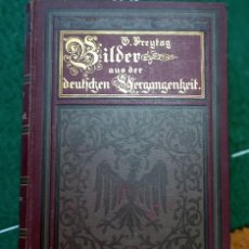 Libros de segunda mano: BILDER AUS DER DEUTSCHEN VERGANGENHEIT 1905. Lote 401922744
