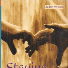 Libros de segunda mano: JUDITH WILSON: STAYING TOGETHER. Lote 402389789