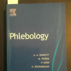 Libros de segunda mano: PHLEBOLOGY, A A RAMELET, M PERRIN, P KERN & H BOUNAMEAUX. Lote 403274394