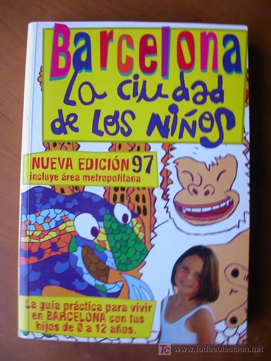 Libros de segunda mano: Barcelona, La ciudad de los ni&ntilde;os. - Foto 1