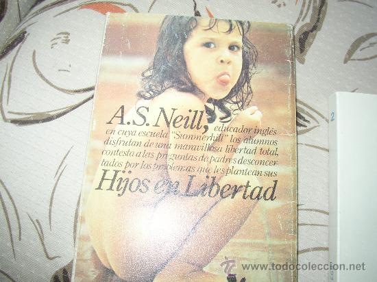 Libros de segunda mano: HIJOS EN LIBERTAD DE A.S.NEILL - Foto 1