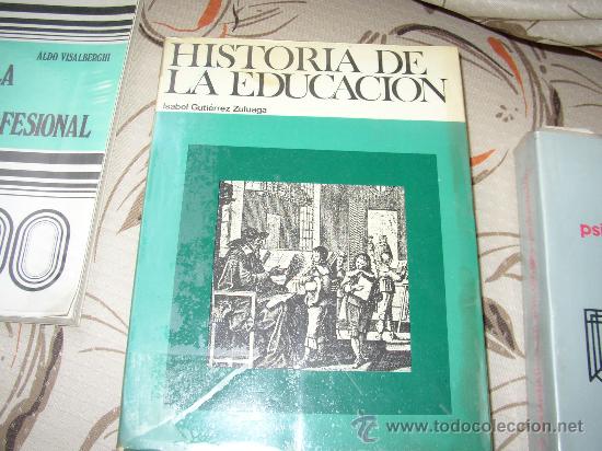 Libros de segunda mano: HISTORIA DE LA EDUCACION. GUTIERREZ ZULOAGA - Foto 1