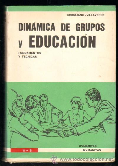 Libri di seconda mano: DINAMICA DE GRUPOS Y EDUCACION  FUNDAMENTOS Y TECNICAS  A-PED-426