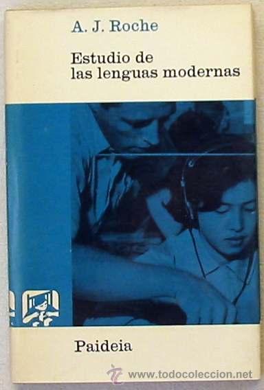 Libros de segunda mano: ESTUDIO DE LAS LENGUAS MODERNAS - A. J. ROCHE - Foto 1