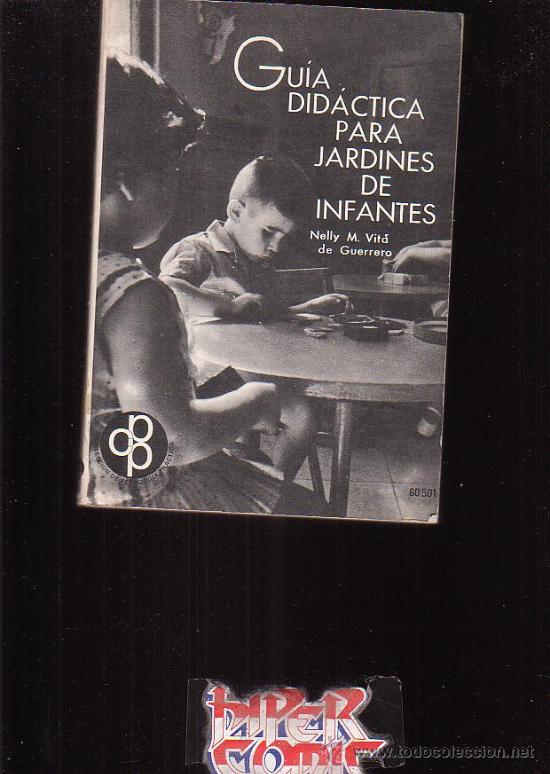 Second hand books: GUIA DIDACTICA PARA JARDINES DE INFANCIA /POR: NELLY M. VITA