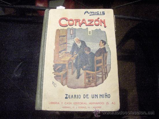 Corazon: Diario de un Nino (Spanish Edition) - Edmundo De Amicis