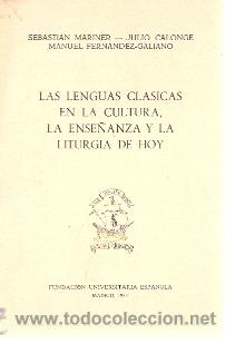 Libri di seconda mano: LAS LENGUAS CL&Aacute;SICAS, LA ENSE&Ntilde;ANZA Y LA LITURGIA DE HOY (Madric, 1973) Tres Conferencias