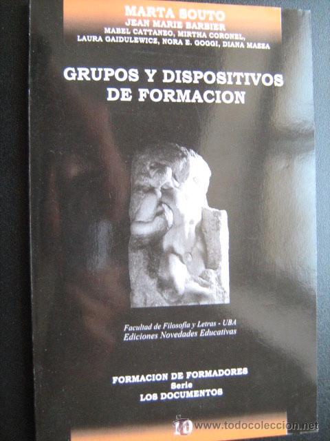 Libri di seconda mano: GRUPOS Y DISPOSITIVOS DE FORMACI&Oacute;N. 1999