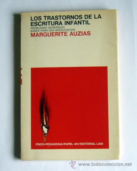 Libri di seconda mano: LOS TRASTORNOS DE LA ESCRITURA INFANTIL - MARGUERITE AUZIAS
