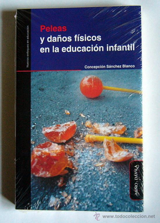 Libros de segunda mano: PELEAS Y DA&Ntilde;OS EN LA EDUCACION INFANTIL - CONCEPCION SANCHEZ BLANCO - Foto 1
