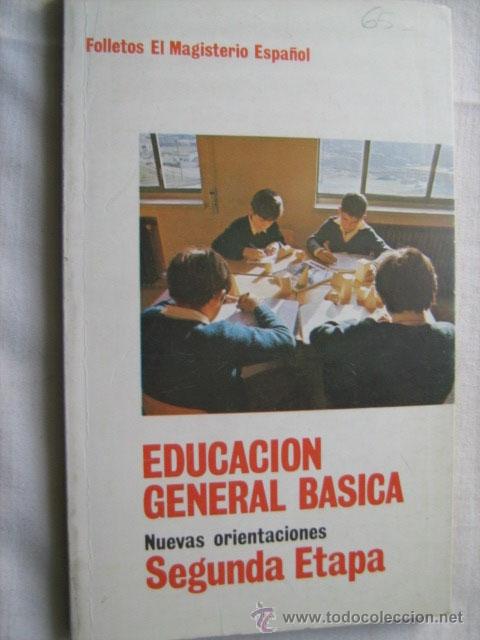 Gebrauchte B&uuml;cher: EDUCACI&Oacute;N GENERAL B&Aacute;SICAS. NUEVAS ORIENTACIONES. Segunda etapa. 1979