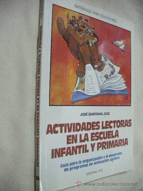Gebrauchte B&uuml;cher: ACTIVIDADES LECTORAS EN LA ESCUELA INFANTIL Y PRIMARIA DE JOSE QUINTANAL DIAZ (EM2)