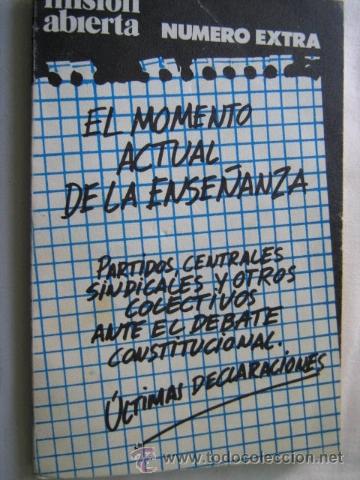 Libros de segunda mano: EL MOMENTO ACTUAL DE LA ENSE&Ntilde;ANZA. 1978 - Foto 1