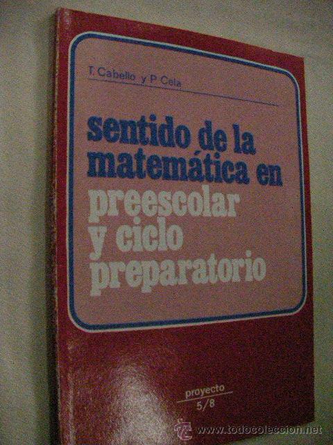 Libros de segunda mano: SENTIDO DE LA MATEMATICA EN PREESCOLAR Y CICLO PREPARATORIO - Foto 1