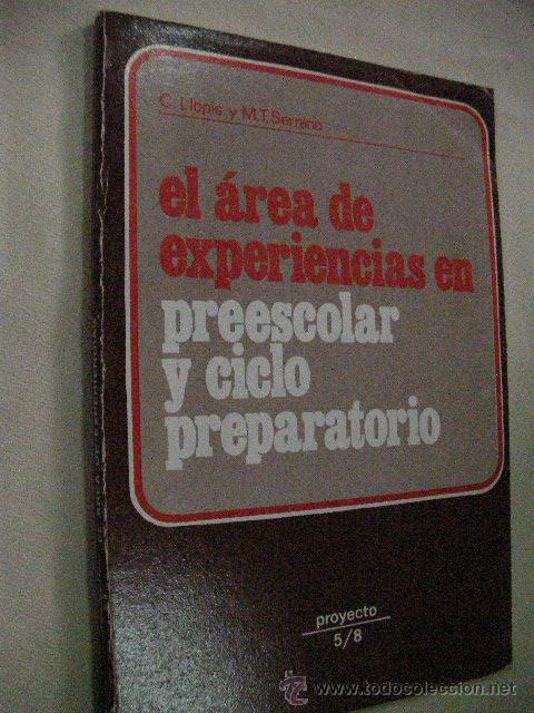 Second hand books: EL AREA DE EXPERIENCIAS EN PREESCOLAR Y CICLO PREPARATORIO (EM2)