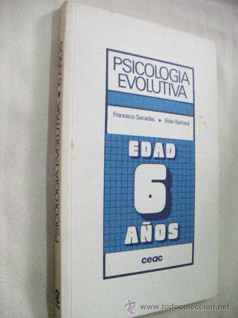 Second hand books: PSICOLOGIA EVOLUTIVA EDAD 6 A&Ntilde;OS (EM2)