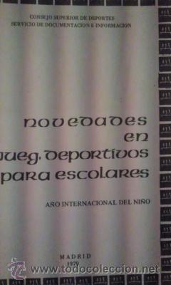 Libri di seconda mano: NOVEDADES EN JUEGOS DEPORTIVOS PARA ESCOLARES (Madrid, 1979)