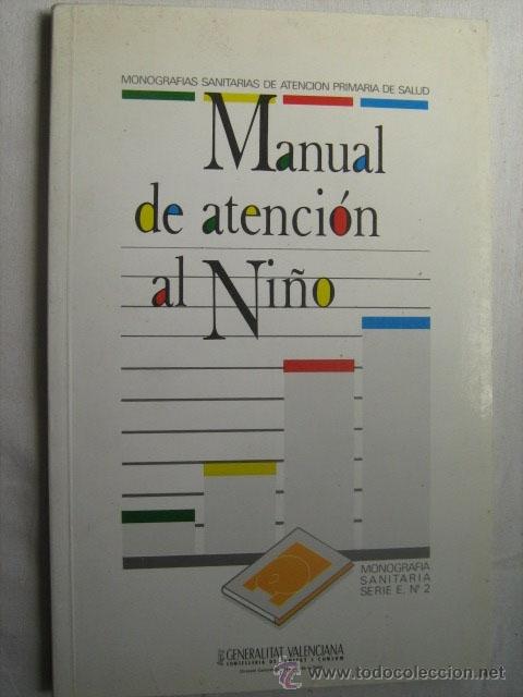 Libros de segunda mano: MANUAL DE ATENCI&Oacute;N AL NI&Ntilde;O - Foto 1