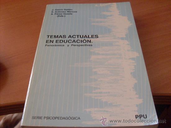 Libri di seconda mano: TEMAS ACTUALES EN EDUCACION. PANORAMICA Y PERSPECTIVAS (LBB1)