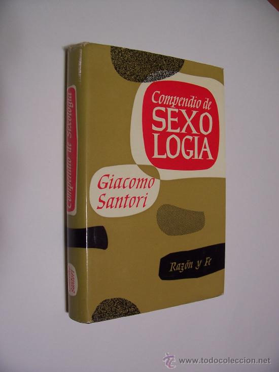 Libros de segunda mano: COMPENDIO DE SEXOLOG&Iacute;A - GIACOMO SANTORI - MADRID 1969