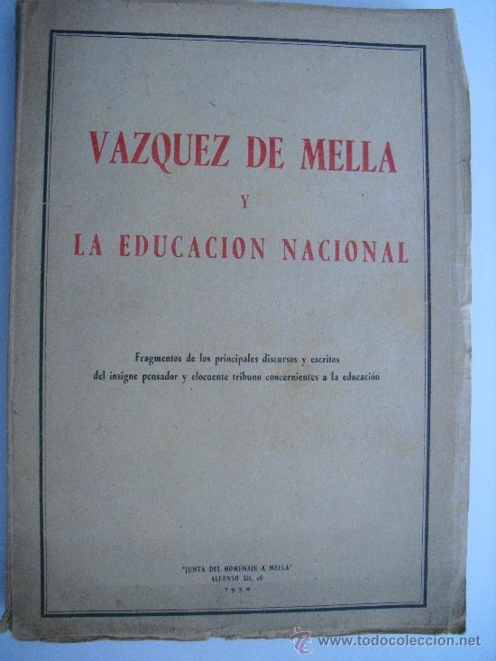 Libros de segunda mano: Vazquez de Mella y la educacion nacional. - Foto 1