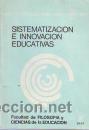 Gebrauchte B&uuml;cher: SISTEMATIZACION E INNOVACION EDUCATIVAS. TOMOS 1 y 2.  GASTOS DE ENVIO GRATIS